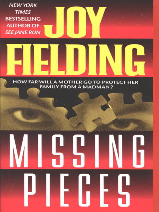 Title details for Missing Pieces by Joy Fielding - Wait list